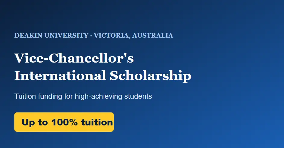 Deakin University Vice-Chancellor’s Scholarship 2026, Australia