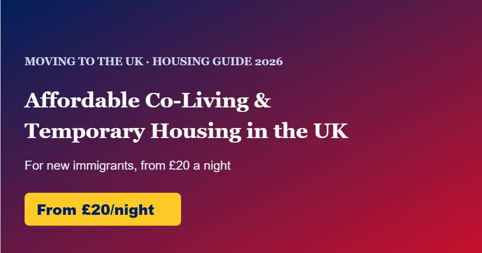INEXPENSIVE CO-LIVING SPACES & TEMPORARY ACCOMMODATION IN THE UK FOR NEW IMMIGRANTS